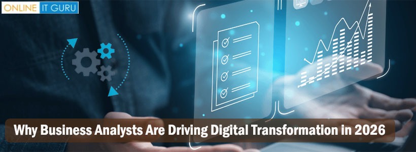 Why Business Analysts Are Driving Digital Transformation in 2026?